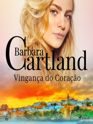 cover image of Vingança do Coração (A Eterna Coleção de Barbara Cartland 10)